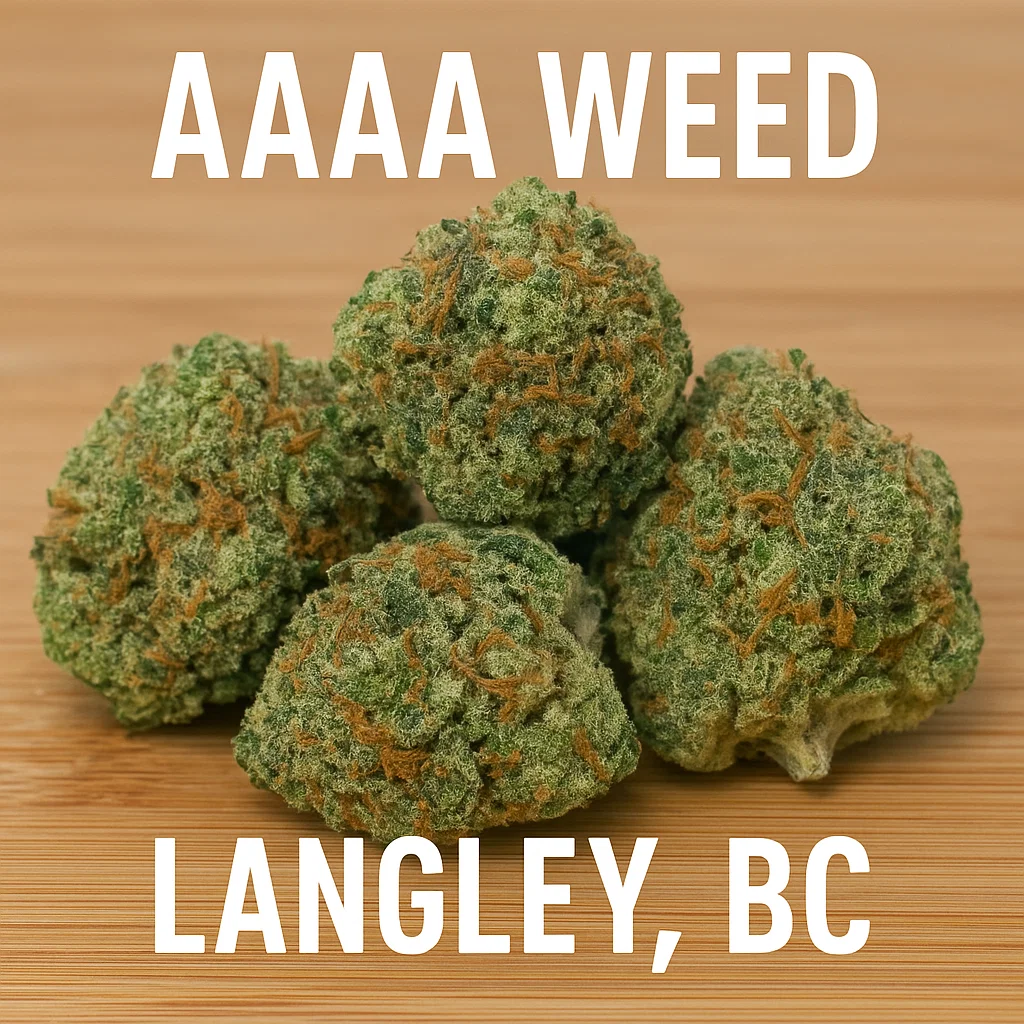 Fast AAAA Weed Delivery Langley, BC